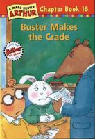 Buster Makes the Grade 0316122777 Book Cover