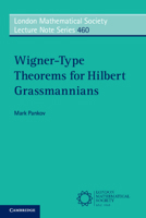 Wigner-Type Theorems for Hilbert Grassmannians (London Mathematical Society Lecture Note Series) 1108790917 Book Cover
