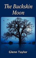 The Buckskin Moon 1611700213 Book Cover