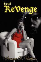 Sweet Revenge 0984517626 Book Cover