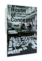 House of Concepts: Design Academy Eindhoven 9077174176 Book Cover