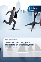 The Effect of Confidence Indicators on Unemployment 6209820239 Book Cover