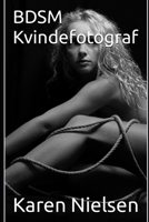 BDSM Kvindefotograf (BDSM samling) B09YPRTVZT Book Cover