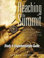 Reaching the Summit Implementation Guide: Study & Implementation Guide 0998885215 Book Cover