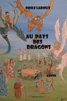 Au pays des dragons (French Edition) 2377892868 Book Cover