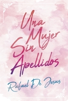 Una Mujer Sin Apellidos 1643341634 Book Cover