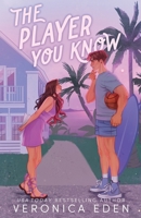 The Player You Know 1957134305 Book Cover