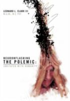 Neuronflashing The Polemic:Irritated with Humanity 1477277293 Book Cover