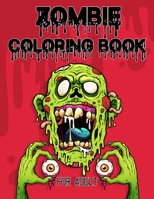 Zombie Coloring Book for Adults: Black Background + Stress Relief Gifts for Women and Men B08HTL1CJR Book Cover
