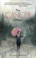 The Cancer Effect 0999859773 Book Cover