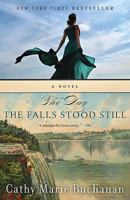 The Day the Falls Stood Still 1401340970 Book Cover