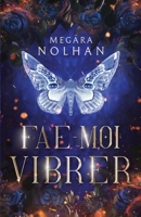 Fae-Moi Vibrer (French Edition) 2494468132 Book Cover