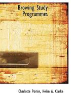 Browning study programmes 1178357643 Book Cover