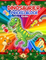Prickelblock Dinosaurier Kinder: Prickelset Kinder Dinosaurier | Prickelbilder Set Kinder zu Prickeln Und Ausmalen Für Kinder Ab 5 - 7 | Prickel-set ... Für Junge und Mädchen B08QRVJ2H3 Book Cover