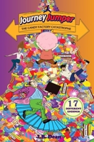 The Candy Factory Catastrophe (Journey Jumper) B0892HQGXY Book Cover