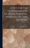 A Key for the Determination of Rock-forming Minerals in Thin Sections 1016845669 Book Cover