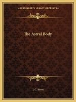 The Astral Body 1425320201 Book Cover
