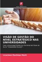 Visão de Gestão Do Nível Estratégico NAS Universidades 6205280965 Book Cover