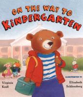 On the Way to Kindergarten 039924168X Book Cover