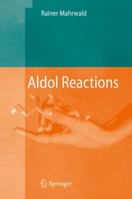 Aldol Reactions 1402087004 Book Cover