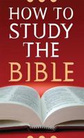 How to Study the Bible (Value Books) 159789706X Book Cover