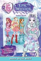 Ever After High Fall 2016 Entertainment Tie-In: The Deluxe Junior Novel 0316393940 Book Cover