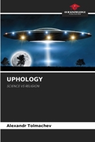 UPHOLOGY: SCIENCE VS RELIGION 6204107267 Book Cover