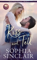 Kiss and Tell: Small-Town Secrets: Book 2 B08JJ6NMH5 Book Cover