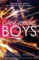 Dangerous Boys 1471119165 Book Cover