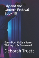Lily and the Lantern Festival Book 10: Every Door Holds a Secret Waiting to Be Discovered (The Wonder Doorway Adventures) B0FNL9D6M3 Book Cover