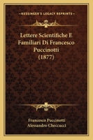 Lettere Scientifiche E Familiari Di Francesco Puccinotti 1165613964 Book Cover