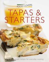 Tapas and Starters 1908533625 Book Cover