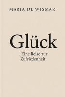 Glück (German Edition) B0F9TXZNTS Book Cover