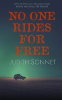 No One Rides for Free B0BD8LKW27 Book Cover