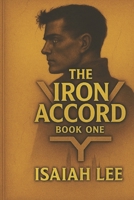 The Iron Accord B0F7GL7R7B Book Cover