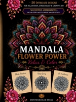 Mandala Flower Power: Relax & Color B0HBK313TZ Book Cover