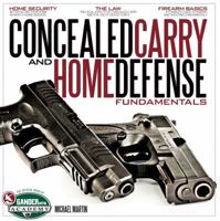 Michel Martin Concealed Carry and Home Defense Fundamentals 1467562998 Book Cover