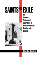 Saints in Exile: The Holiness-Pentecostal Experience in African American Religion and Culture 0195131010 Book Cover
