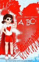Super Heart Heroes ABCs 1388324660 Book Cover