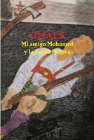 Mi amigo Mohamed y la Cajita Mágica 1471637654 Book Cover