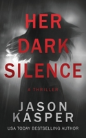 Her Dark Silence 1648750214 Book Cover