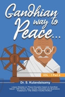 Gandhian Way to Peace - VOL 1 - Part 4 B095Q4GXJH Book Cover