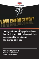 Le système d'application de la loi en Ukraine et les perspectives de sa modernisation (French Edition) 6207065964 Book Cover