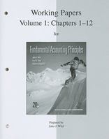 working papers,volume 1,chapters 1-12 for use with fund. accounting principles,18th edition (working papers,volume 1 chapters 1- 12 for use with fundamental accounting principles 18th edition volume 1 0077338227 Book Cover