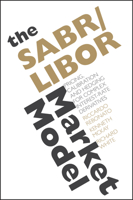 The Sabr/Libor Market Model: Pricing, Calibration and Hedging for Complex Interest-Rate Derivatives 0470740051 Book Cover