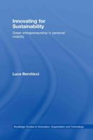 Innovating for Sustainability: Green Entrepreneurship in Personal Mobility 0415454646 Book Cover