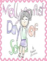 Molly's First Day of School 1720528276 Book Cover