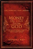 Money On Loan From God 0972218319 Book Cover