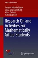Research on and Activities for Mathematically Gifted Students 3319394495 Book Cover