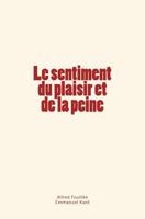 Le Sentiment Du Plaisir Et de la Peine 2366595433 Book Cover